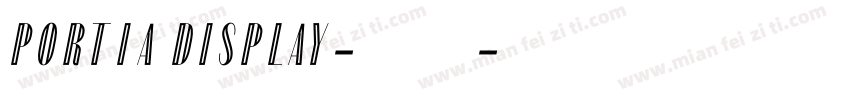 Portia Display-普通西方字体转换